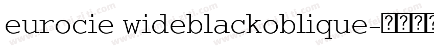 eurocie wideblackoblique字体转换